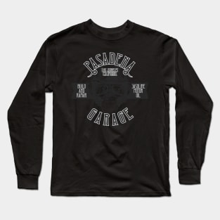 Build And Repair Pasadena Garage California Long Sleeve T-Shirt